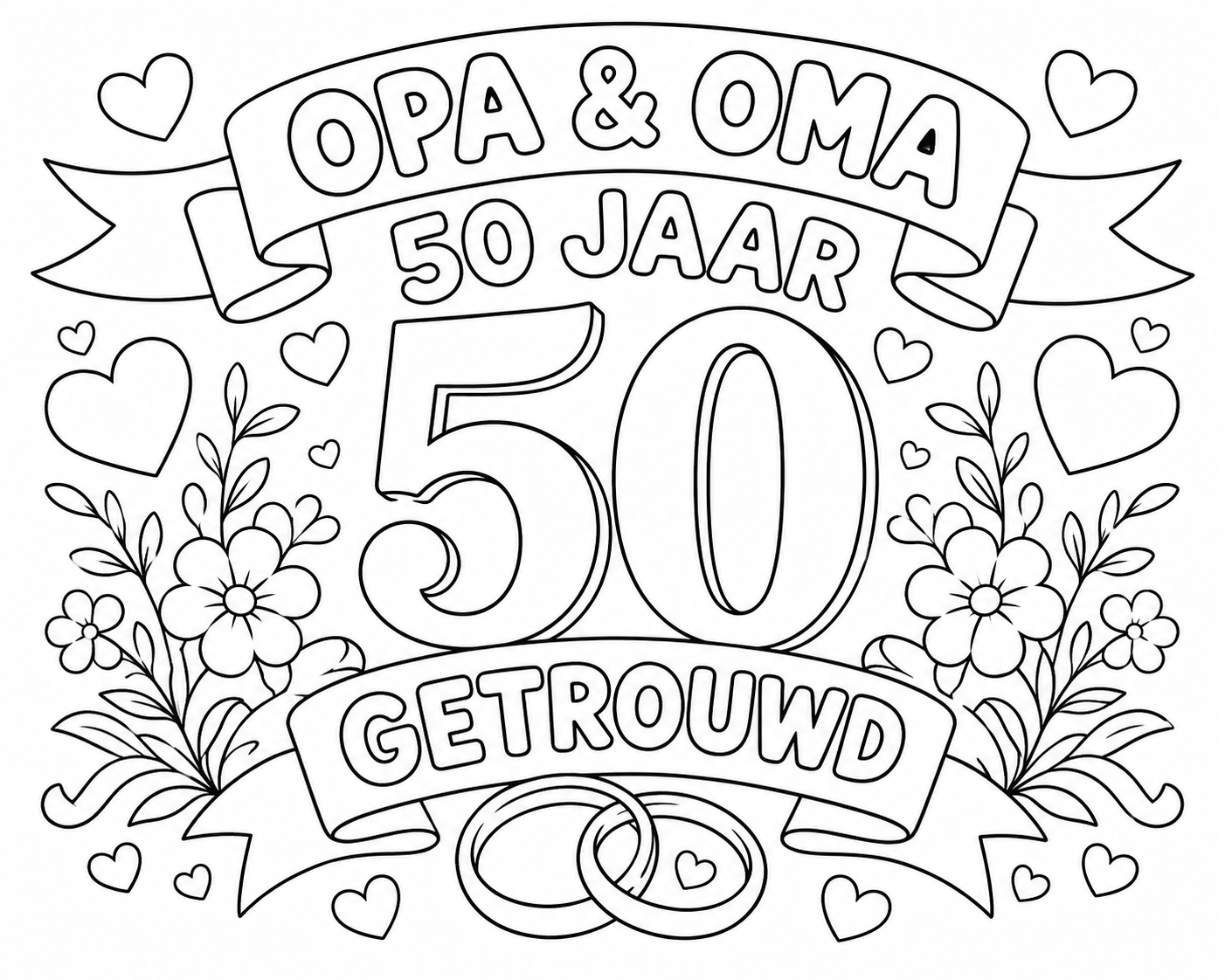 Kleurplaat Opa en oma 50 jaar getrouwd: Een feestelijke tekst 'Opa & Oma 50 jaar getrouwd' staat boven een groot cijfer 50…