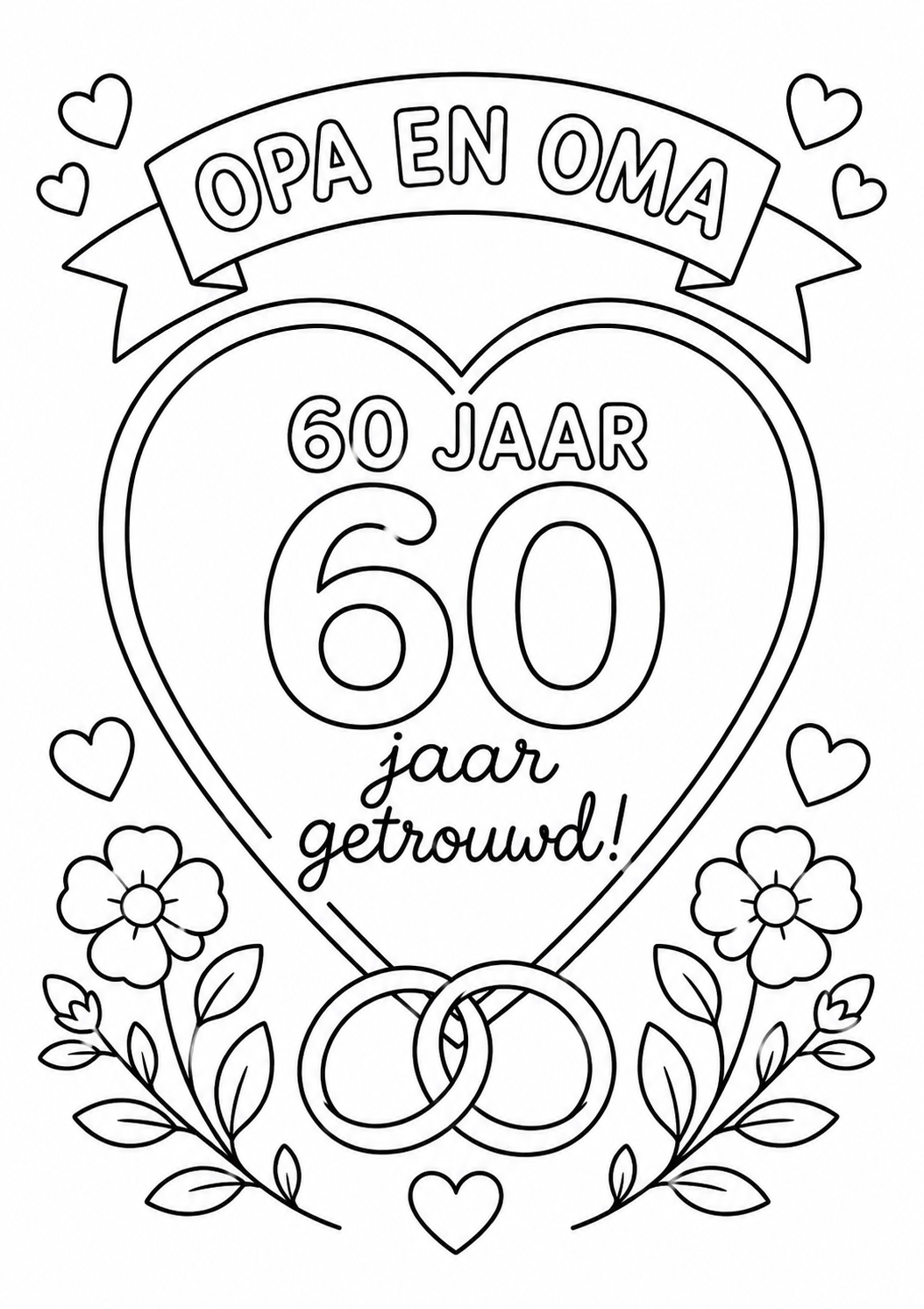 Kleurplaat van opa en oma 60 jaar getrouwd: Een groot hart omlijst de tekst '60 jaar getrouwd', met daaronder twee in elkaar…