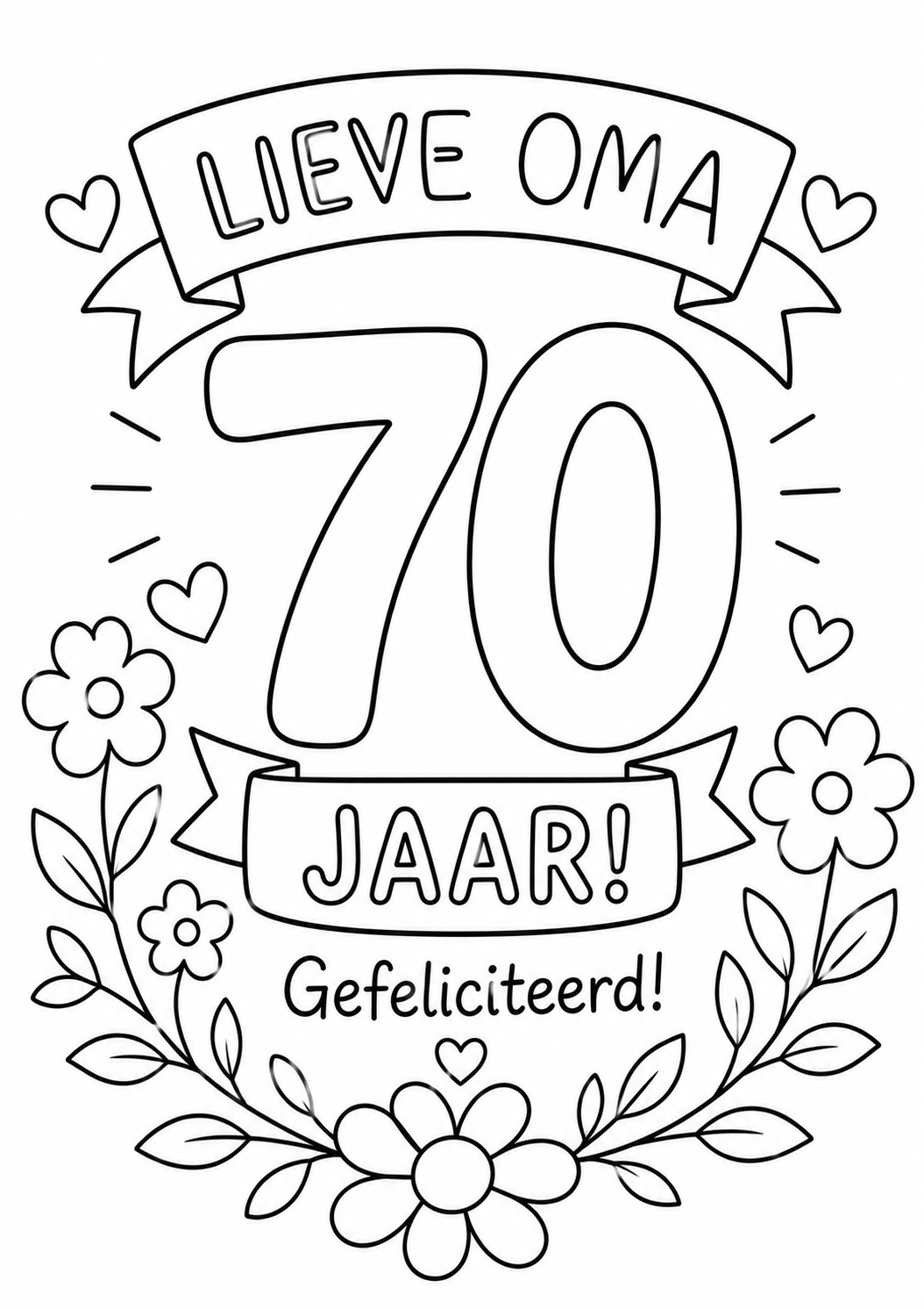 Kleurplaat Verjaardag oma 70 jaar. Een feestelijke tekst 'Lieve Oma 70 jaar