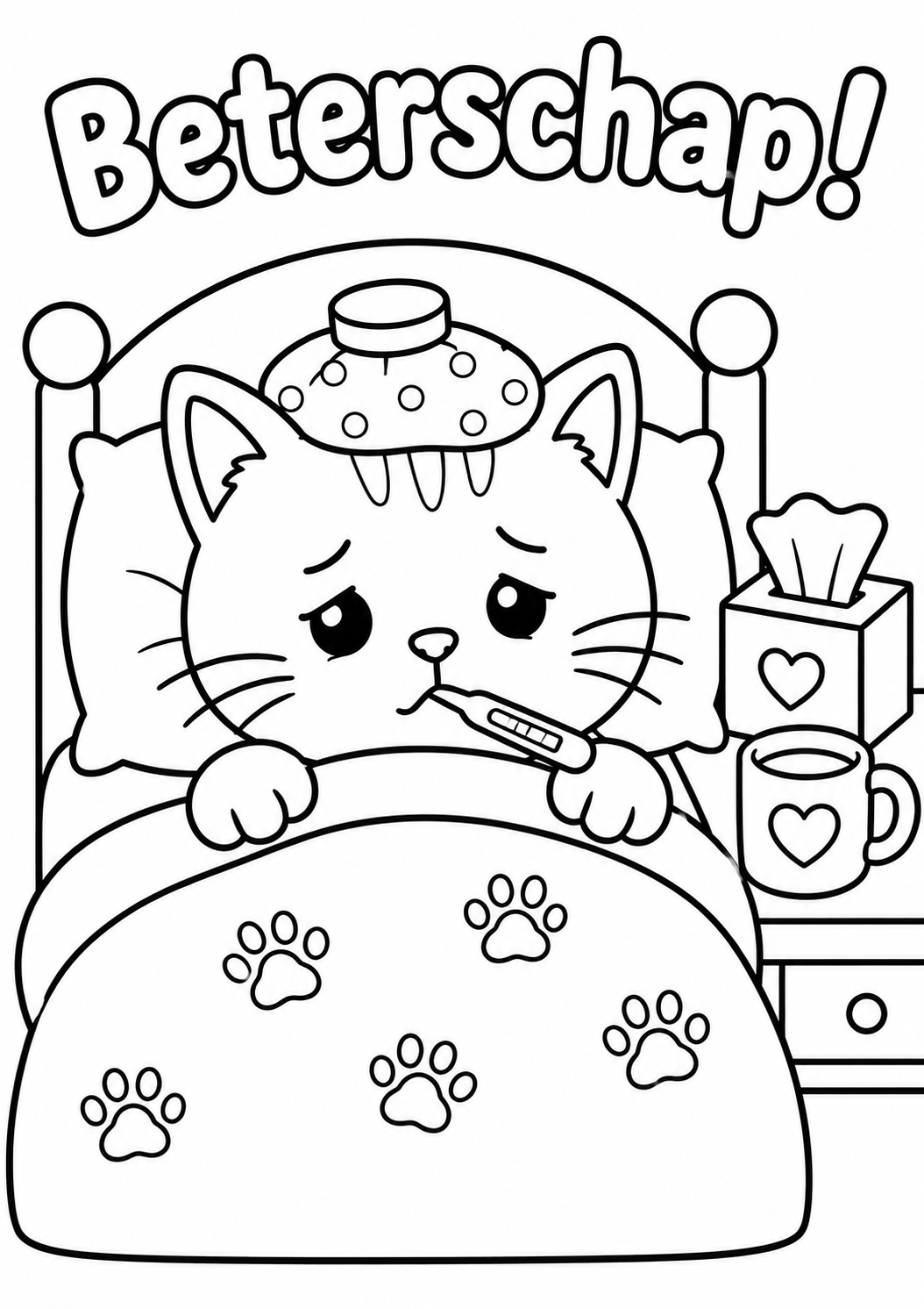 Kleurplaat Beterschap kat. Een zieke kat ligt onder de dekens in bed, met een kruik op haar hoofd en een thermometer in haar…