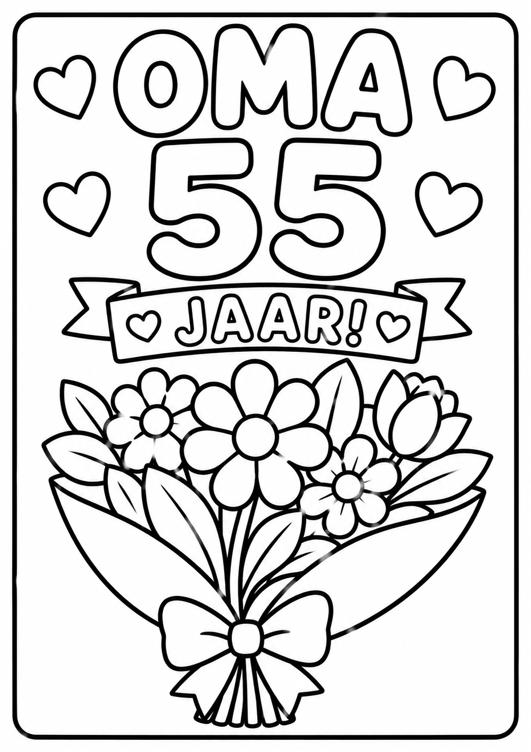 Kleurplaat van oma 55 jaar: Kleurplaat oma 55 jaar Is jouw oma binnenkort 55 jaar