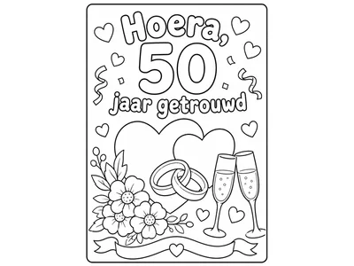Kleurplaat hoera 50 jaar getrouwd